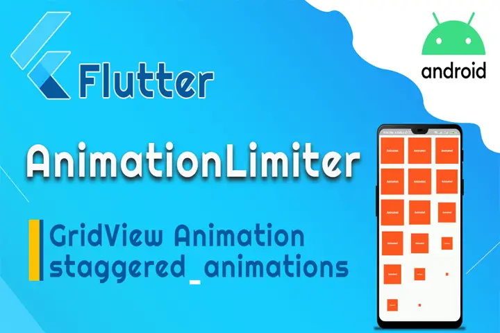 Flutter Staggered Animations Example | GridView Animation