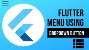 Flutter dropdown button