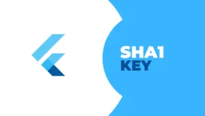 SHA1 Key in Flutter