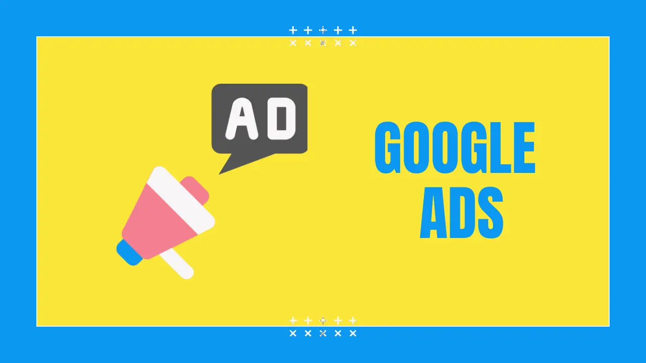 How can google ads help you advance your business goals