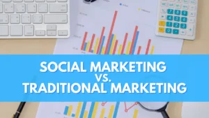 social marketing vs. traditional marketing