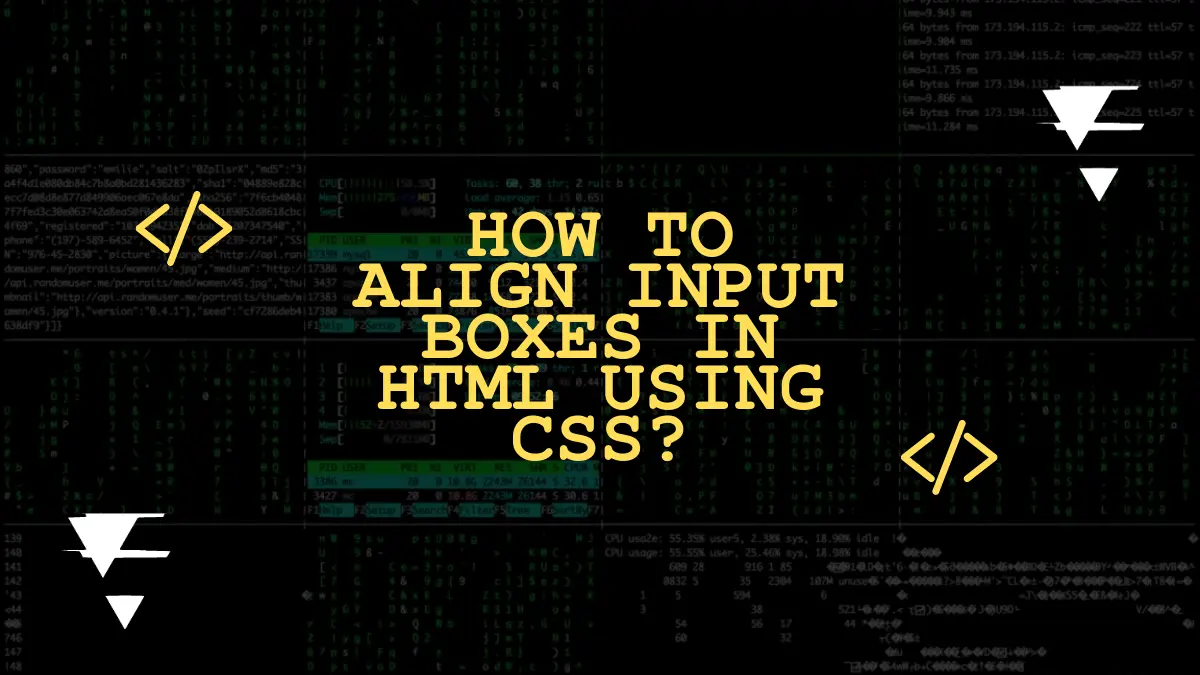 How To Align Input Boxes In HTML Using CSS 